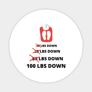 Funny Weight Loss, 100 Lbs Down, Lose Weight Workout Gym Design Magnet